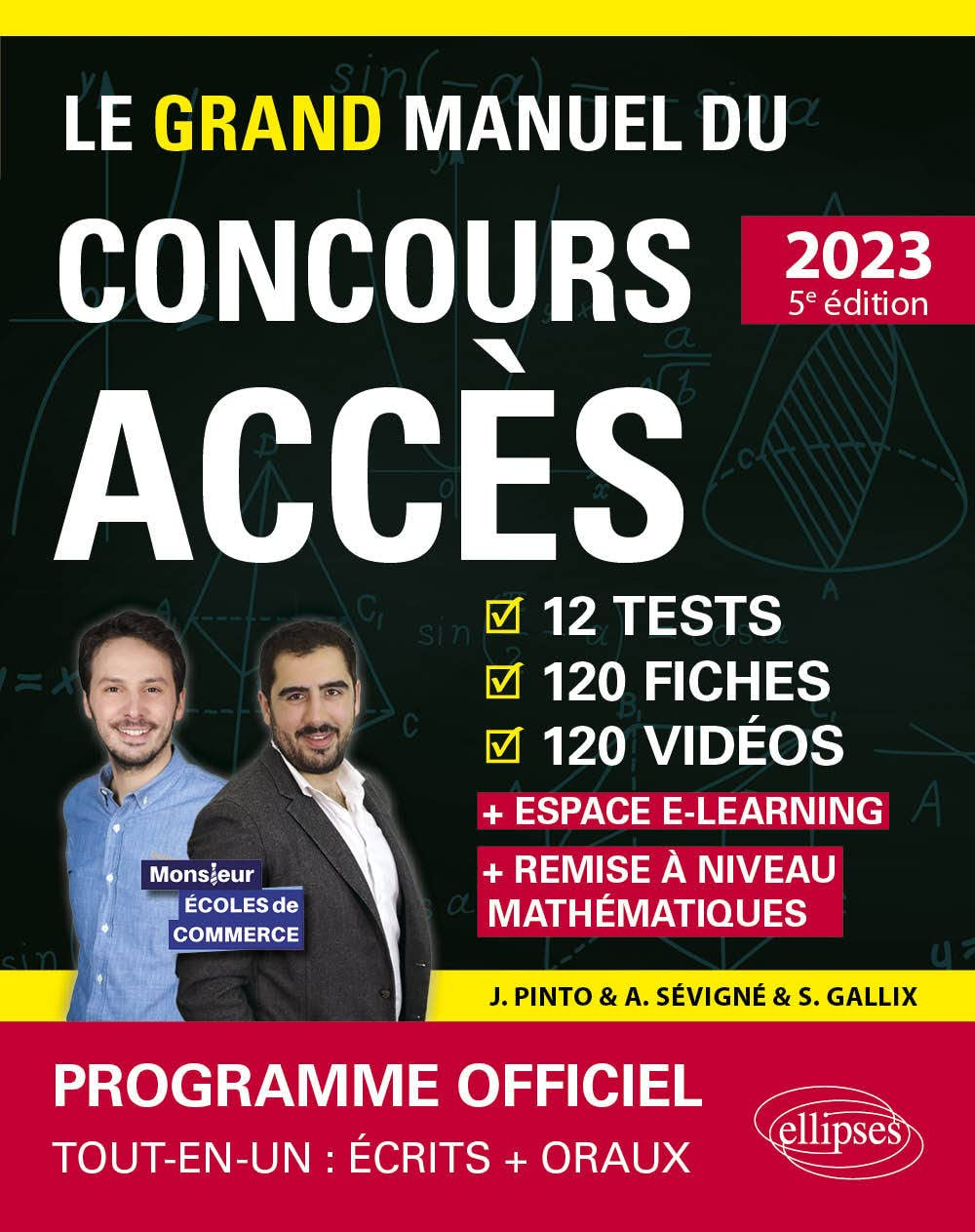 Le grand manuel du concours Accès 2023 : 12 tests, 120 fiches, 120 vidéos, 1.000 questions + espace 