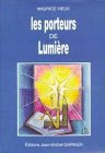 Les porteurs de lumière