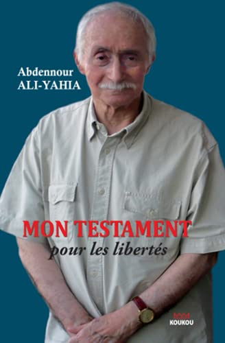 Mon testament pour les libertés
