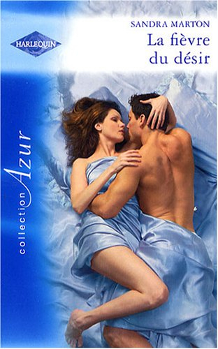 La fièvre du désir