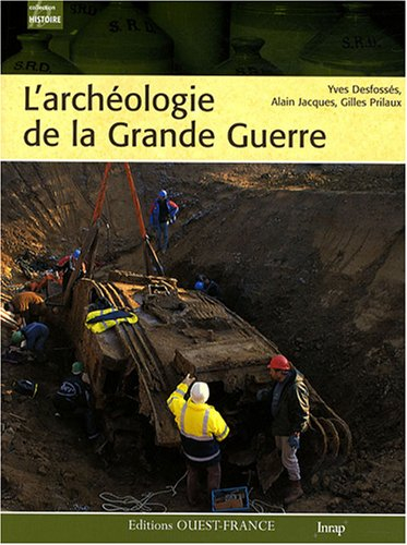 L'archéologie de la Grande Guerre