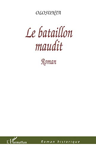 Le bataillon maudit