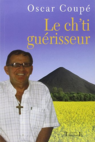 Le Ch'ti guérisseur