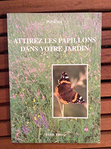 Attirez les papillons en grand nombre dans votre jardin