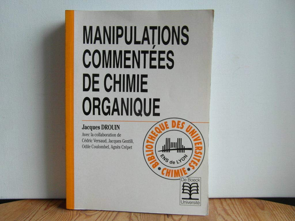 Manipulations commentées de chimie organique