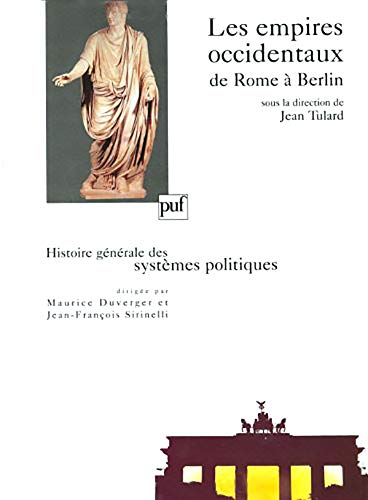 Les empires occidentaux de Rome à Berlin
