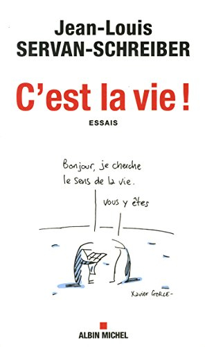 C'est la vie ! : essais