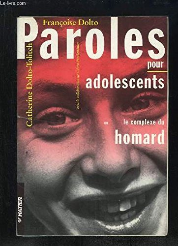 Paroles pour adolescents ou Le complexe du homard