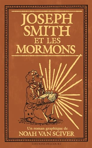 Joseph Smith et les mormons