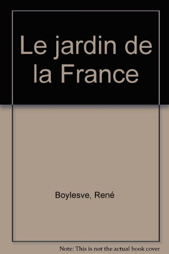 Le jardin de la France