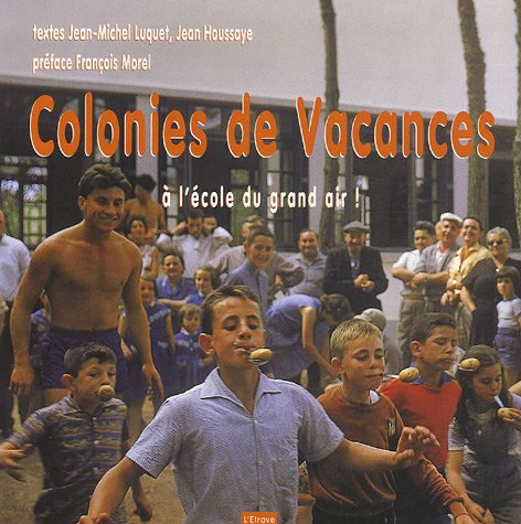 Colonies de vacances : à l'école du grand air !