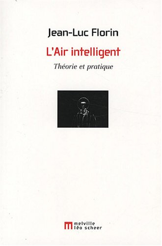 L'air intelligent : théorie et pratique