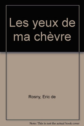 les yeux de ma chèvre