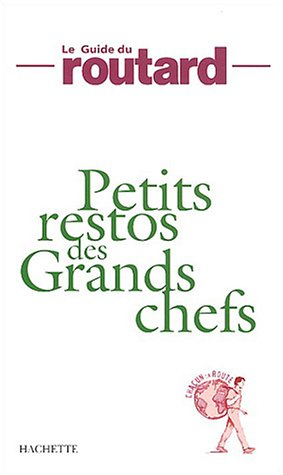 petits restos des grands chefs