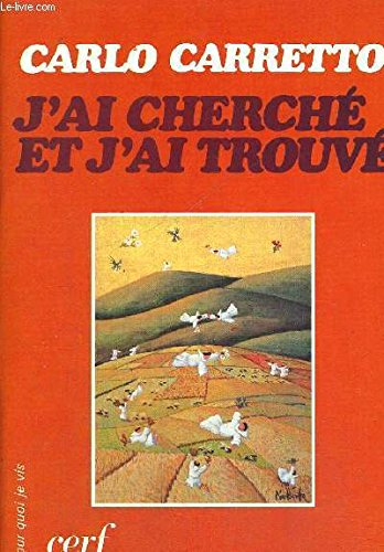 J'ai cherché et j'ai trouvé