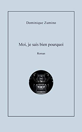 Moi je sais bien pourquoi