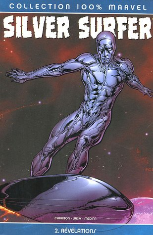 Silver surfer. Vol. 2. Révélations