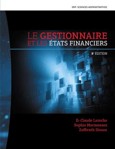 Le gestionnaire et les états financiers