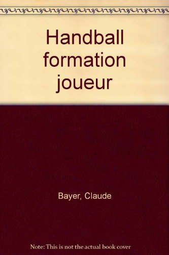 Handball : la formation du joueur