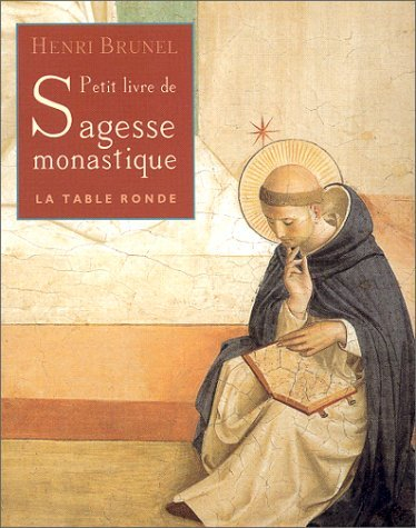 Petit livre de sagesse monastique