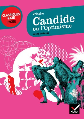 Candide ou L'optimisme : 1759 : texte intégral suivi d'un dossier critique pour la préparation du ba