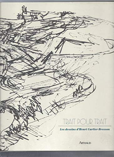 Trait pour trait : les dessins d'Henri Cartier-Bresson