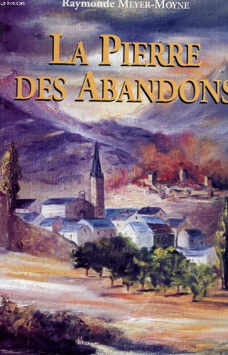la pierre des abandons