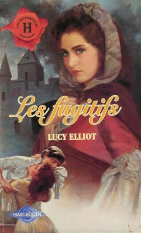 les fugitifs : collection : harlequin les historiques n, 125