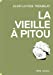 La vieille à Pitou