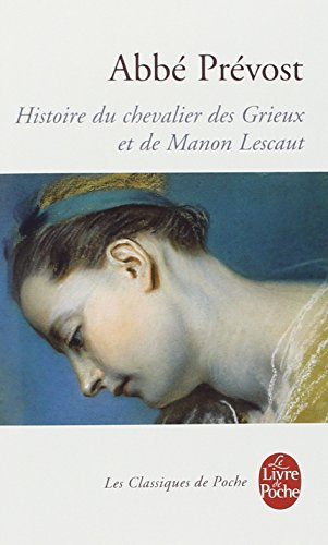 Histoire du chevalier des Grieux et de Manon Lescaut