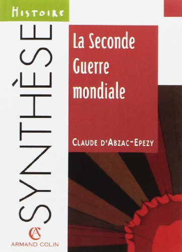 La Seconde Guerre mondiale