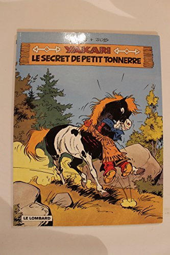 yakari, tome 6 : le secret de petit tonnerre : edition spéciale