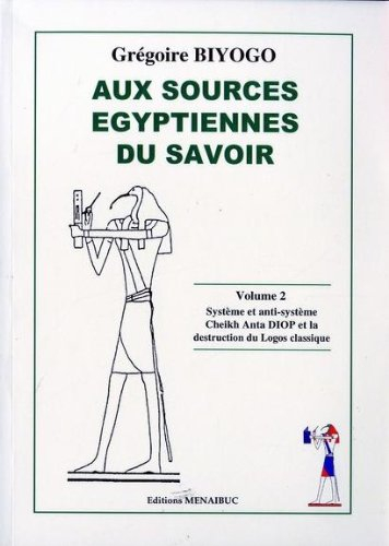 aux sources egyptiennes du savoir vol. 2