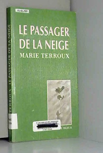Le passager de la neige