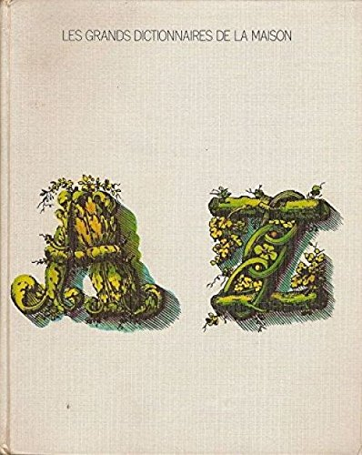 les grands dictionnaires de la maison - l'acupuncture, l'homéopathie, l'oligothérapie et les médecin
