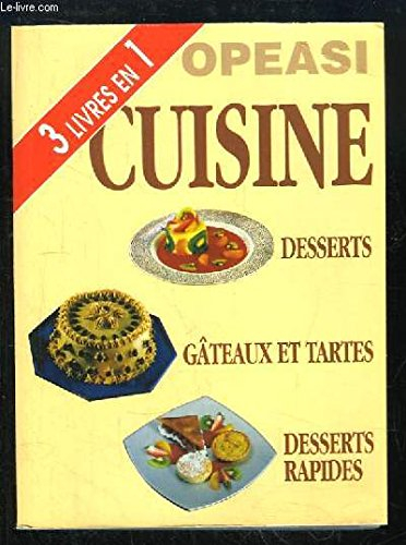 desserts, gâteaux et tartes, desserts rapides (opeasi cuisine)