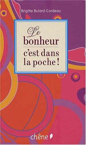 Le bonheur, c'est dans la poche !