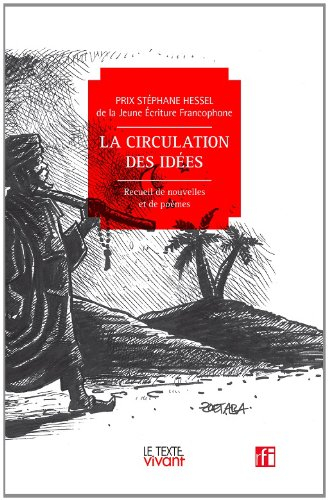 La circulation des idées : recueil de nouvelles et de poèmes