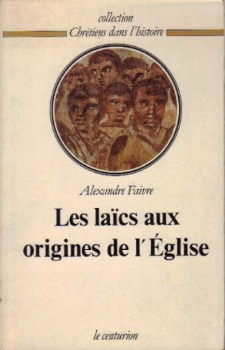 les laïcs aux origines de l'eglise