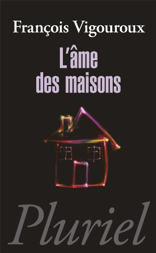 L'âme des maisons