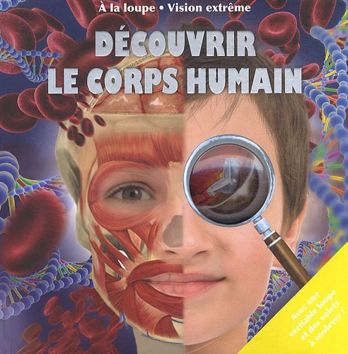 Découvrir le corps humain