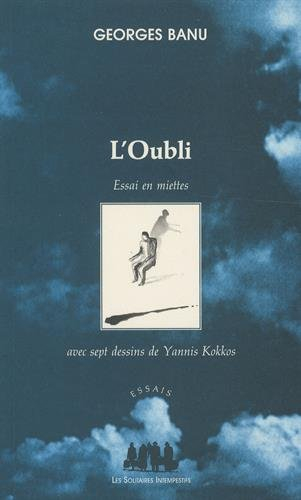 L'oubli : essai en miettes