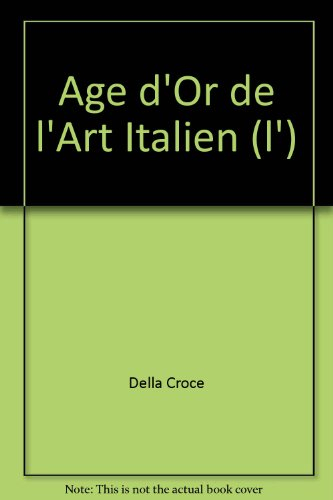 l'âge d'or de l'art italien