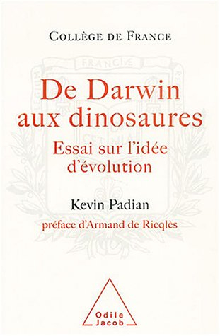 De Darwin aux dinosaures : essai sur l'idée d'évolution