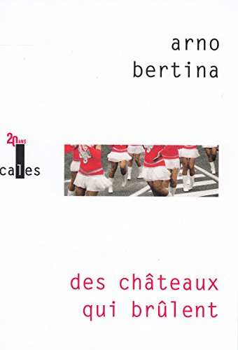 Des châteaux qui brûlent