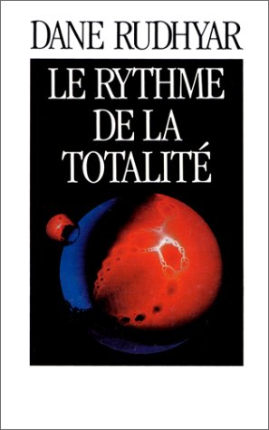 Le rythme de la totalité