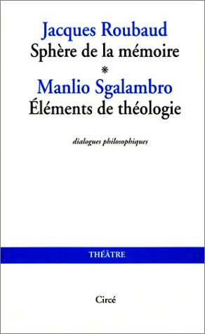 Sphère de la mémoire. Eléments de théologie