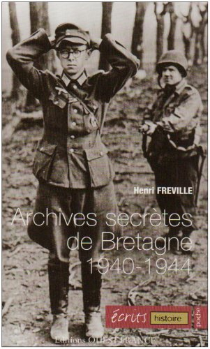 Archives secrètes de Bretagne, 1940-1944