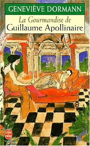 La gourmandise de Guillaume Apollinaire