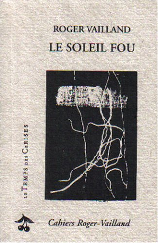 le soleil fou